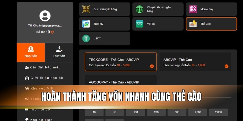 Hoàn thành tăng vốn nhanh cùng thẻ cào.